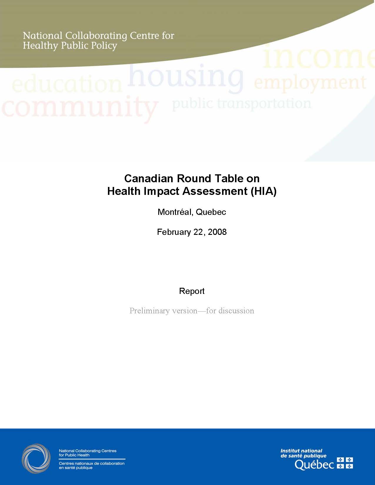 Report on the Canadian Roundtable on Health Impact Assesment (HIA)