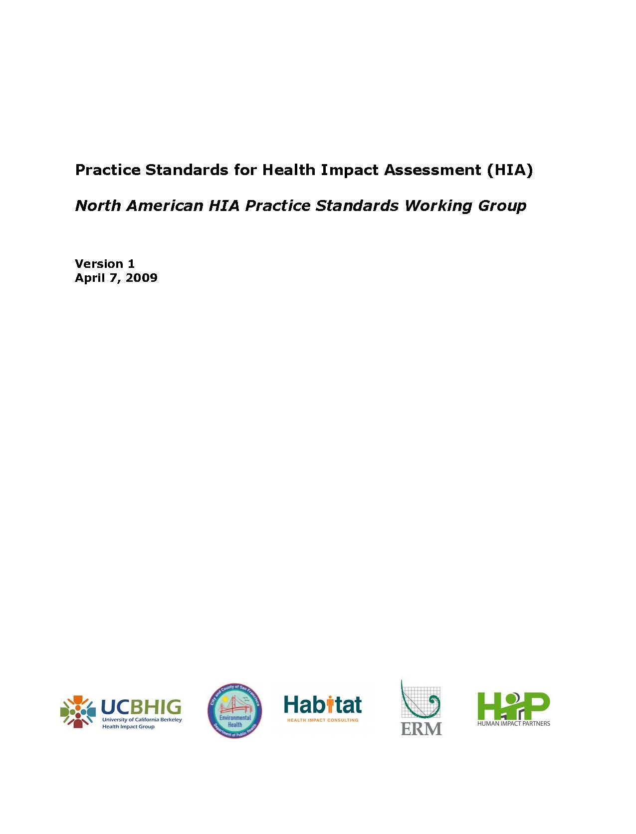 Practice Standards for Health Impact Assessment (HIA)