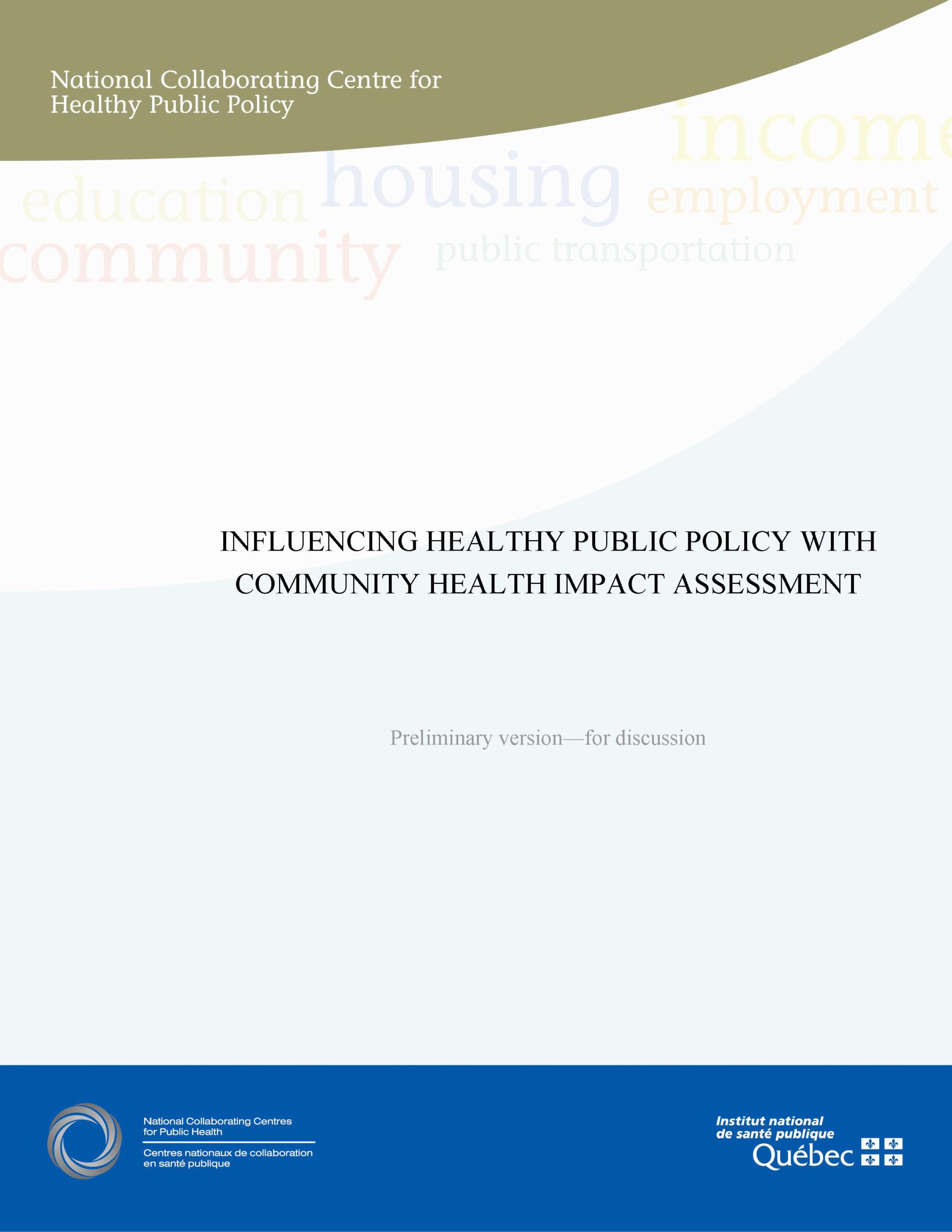 PATH Report – Influencing Healthy Public Policy with Community Health Impact Assessment