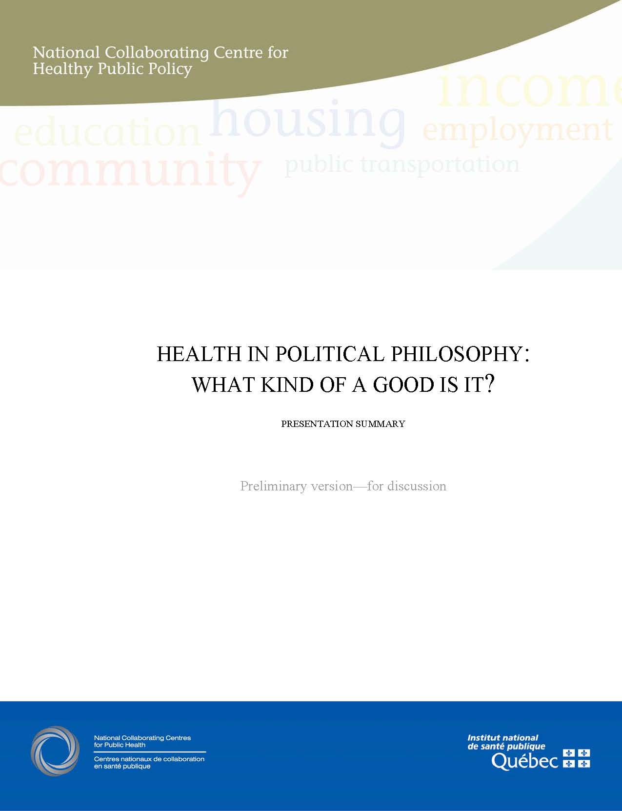 Health in Political Philosophy: What Kind of Good is it?