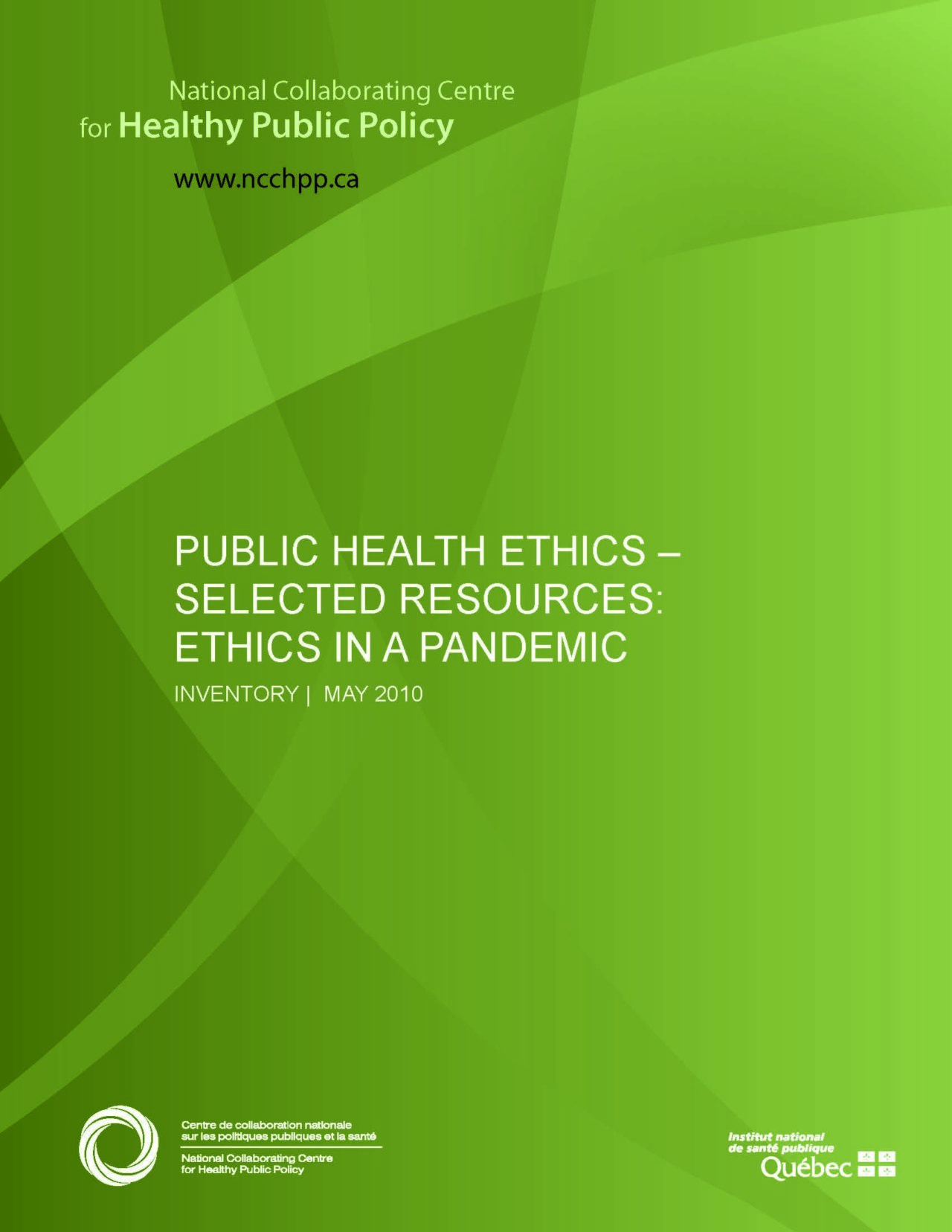 Public Health Ethics Selected Resources Ethics in a Pandemic