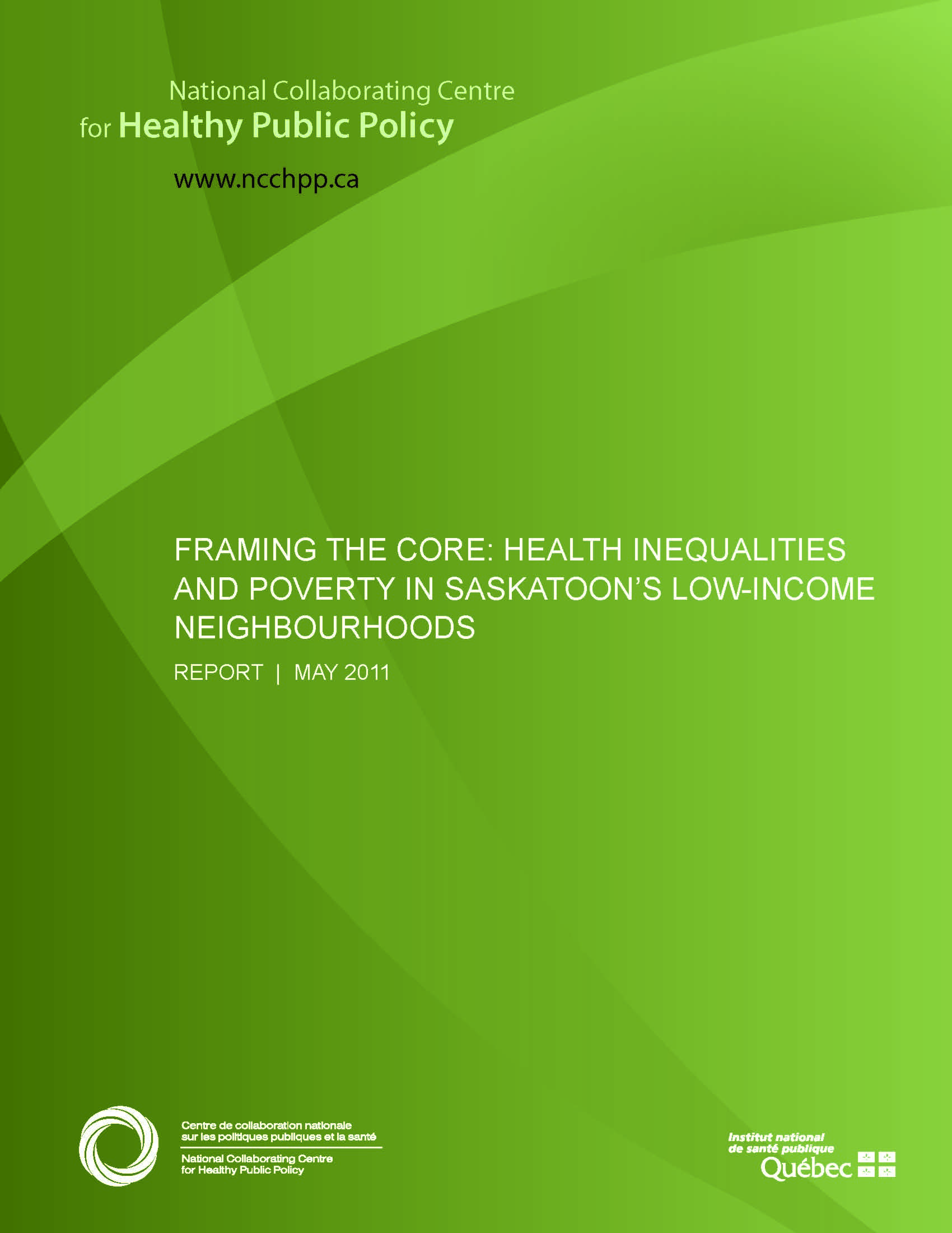 Framing the Core: Health Inequalities and Poverty in Saskatoon’s Low-Income Neighbourhoods