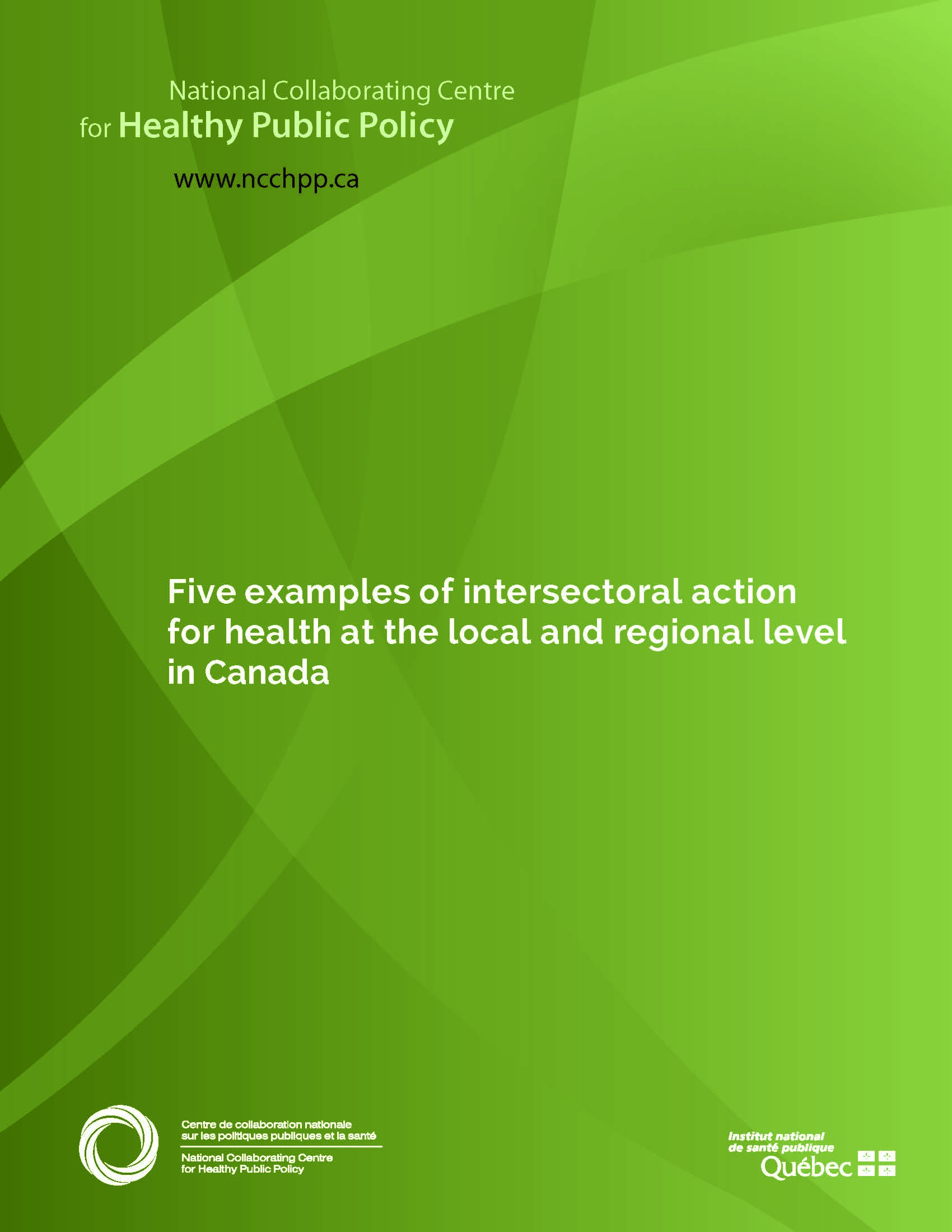 Five examples of intersectoral action for health at the local and regional level in Canada