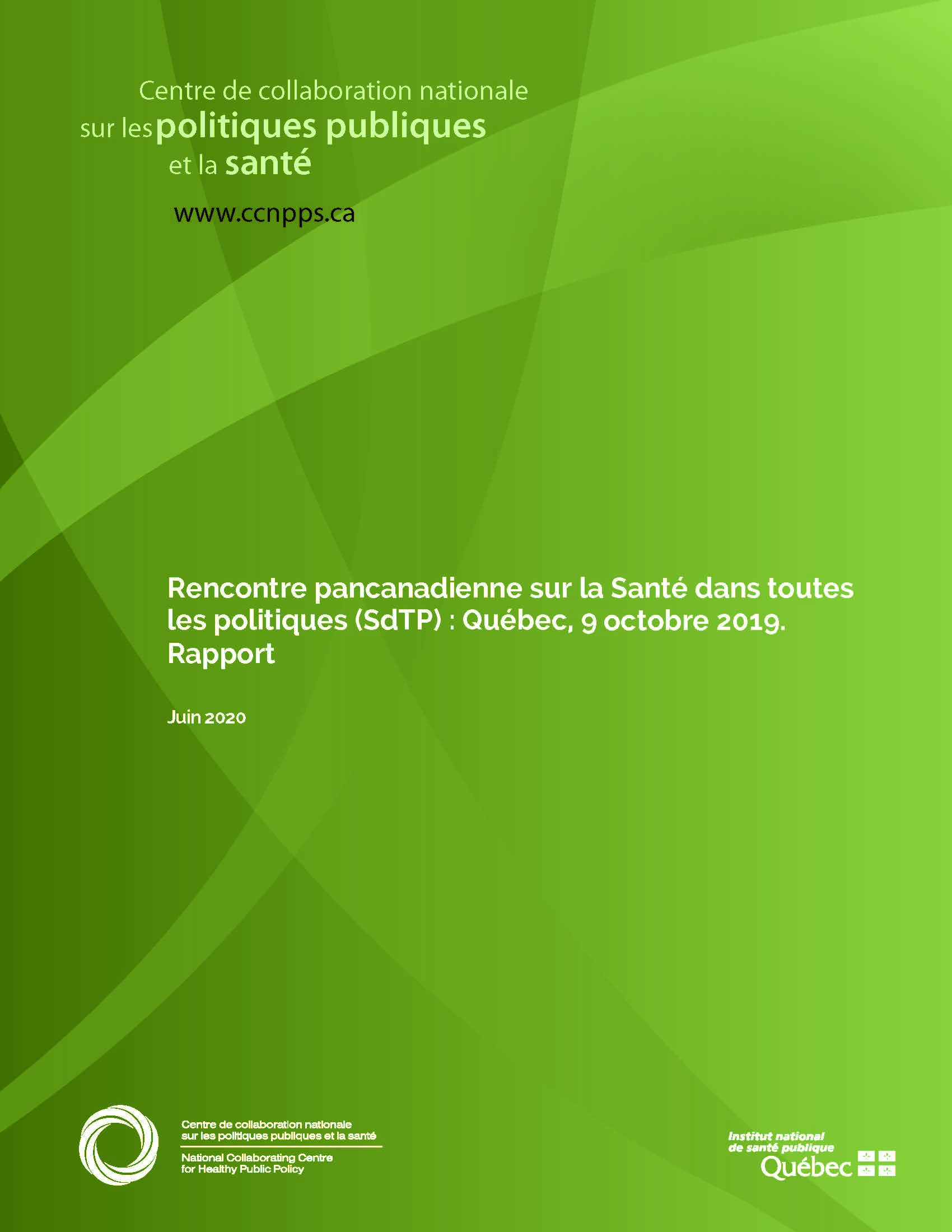 Rapport de la Rencontre pancanadienne sur la santé dans toutes les politiques (SdTP)