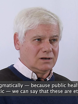 Video – Ethical issues in public health practice – Dr. Richard Massé