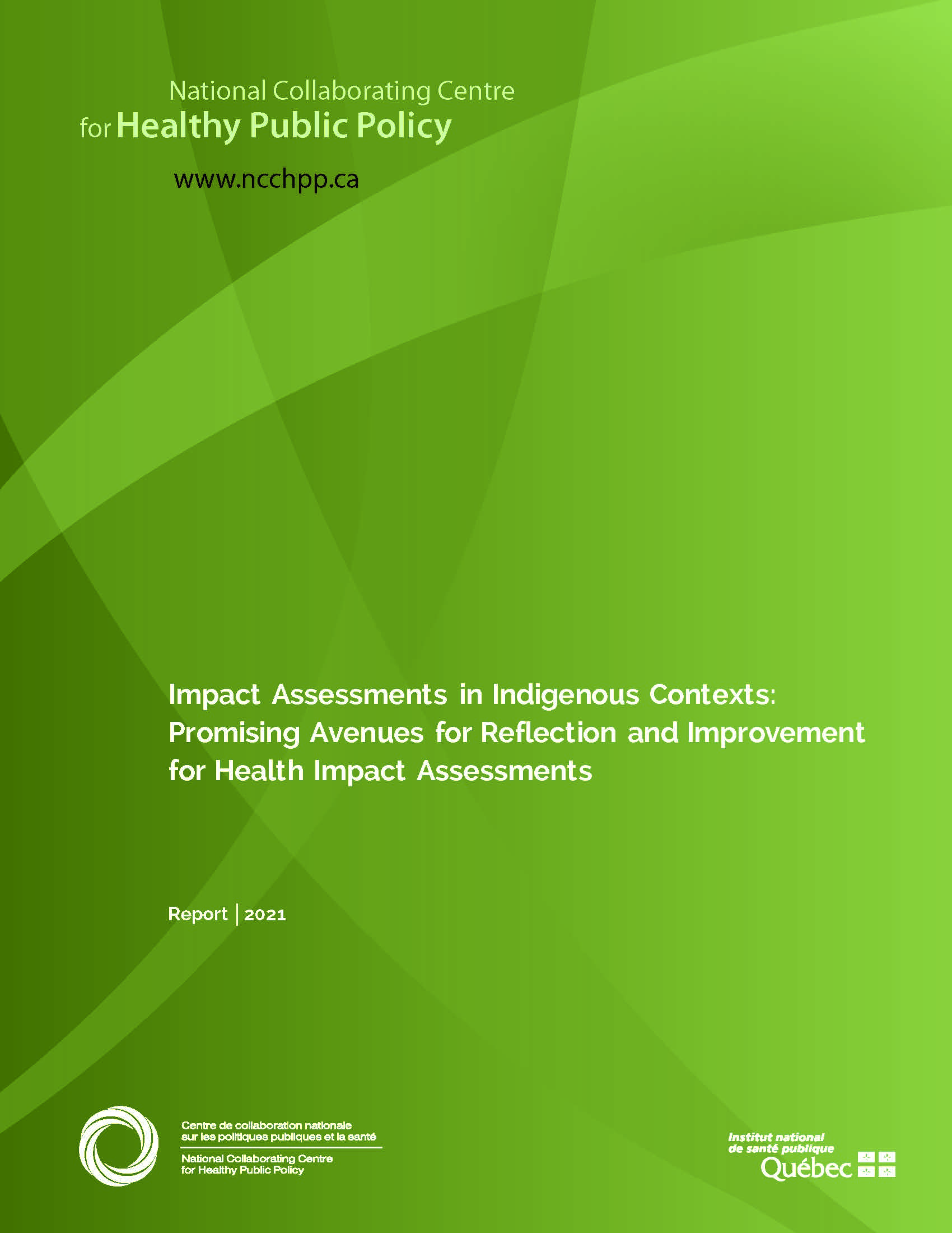 Impact Assessments in Indigenous Contexts: Promising Avenues for Reflection and Improvement for Health Impact Assessment