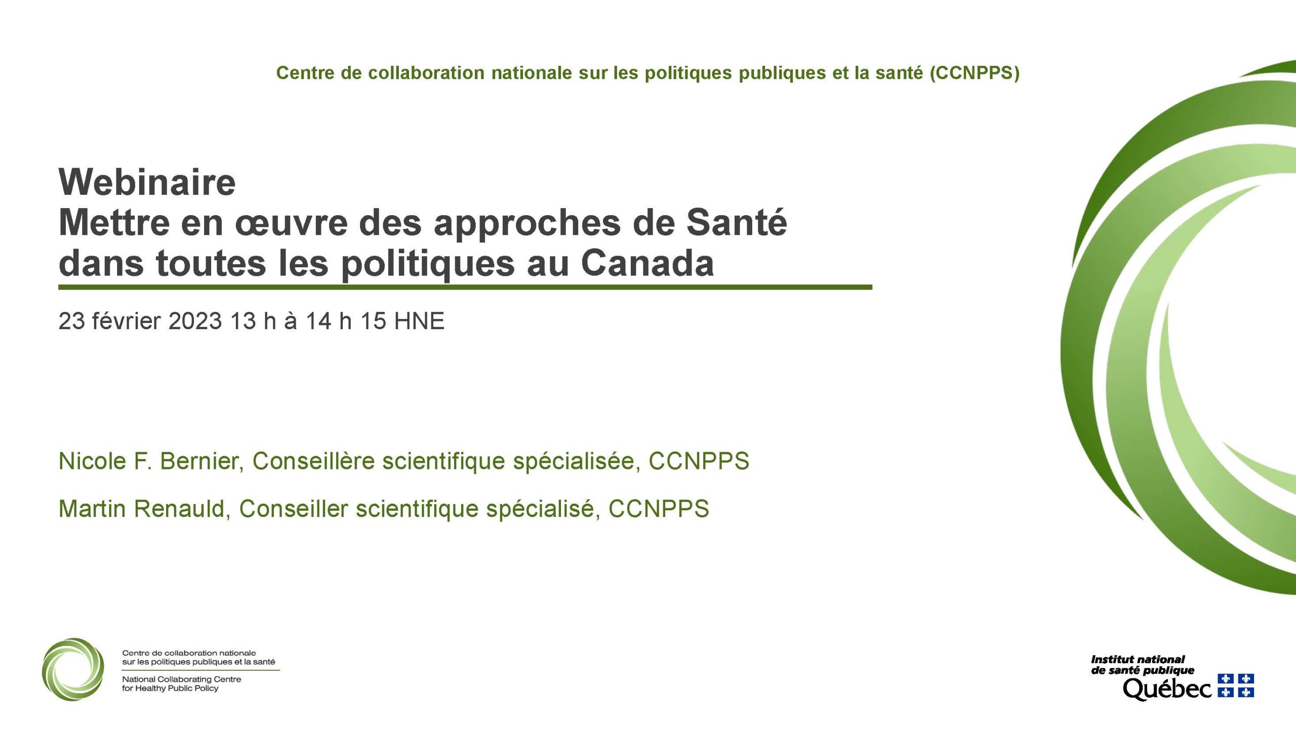 Image de la page couverture de la présentation lors du Webinaire – Mettre en œuvre des approches de Santé dans toutes les politiques au Canada.