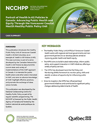 Portrait of Health in All Policies in Canada: Advancing Public Health and Equity Through the Vancouver Coastal Health Healthy Public Policy Unit